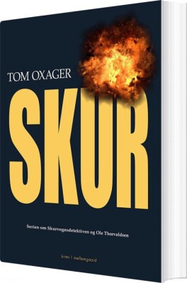 Skur - Tom Oxager - Bog