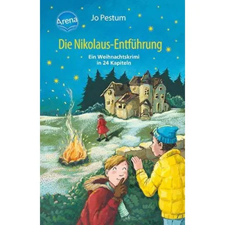 Arena Die Nikolaus-Entführung: Ein Adventskalender-Krimi in 24 Kapiteln