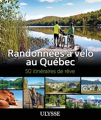 ULYSSE - RANDONNEES A VELO AU QUEBEC