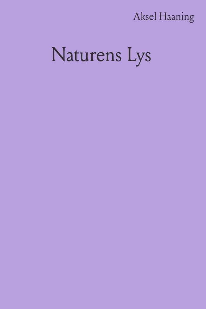 Naturens Lys - Aksel Haaning - Bog