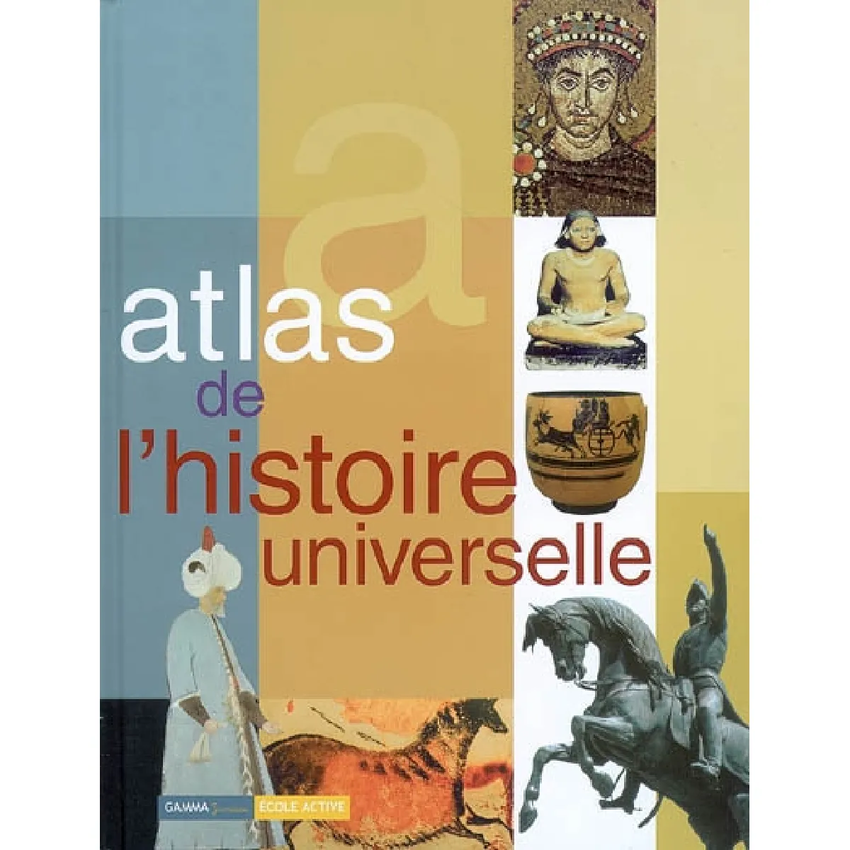 Atlas de l'histoire universelle · Occasion