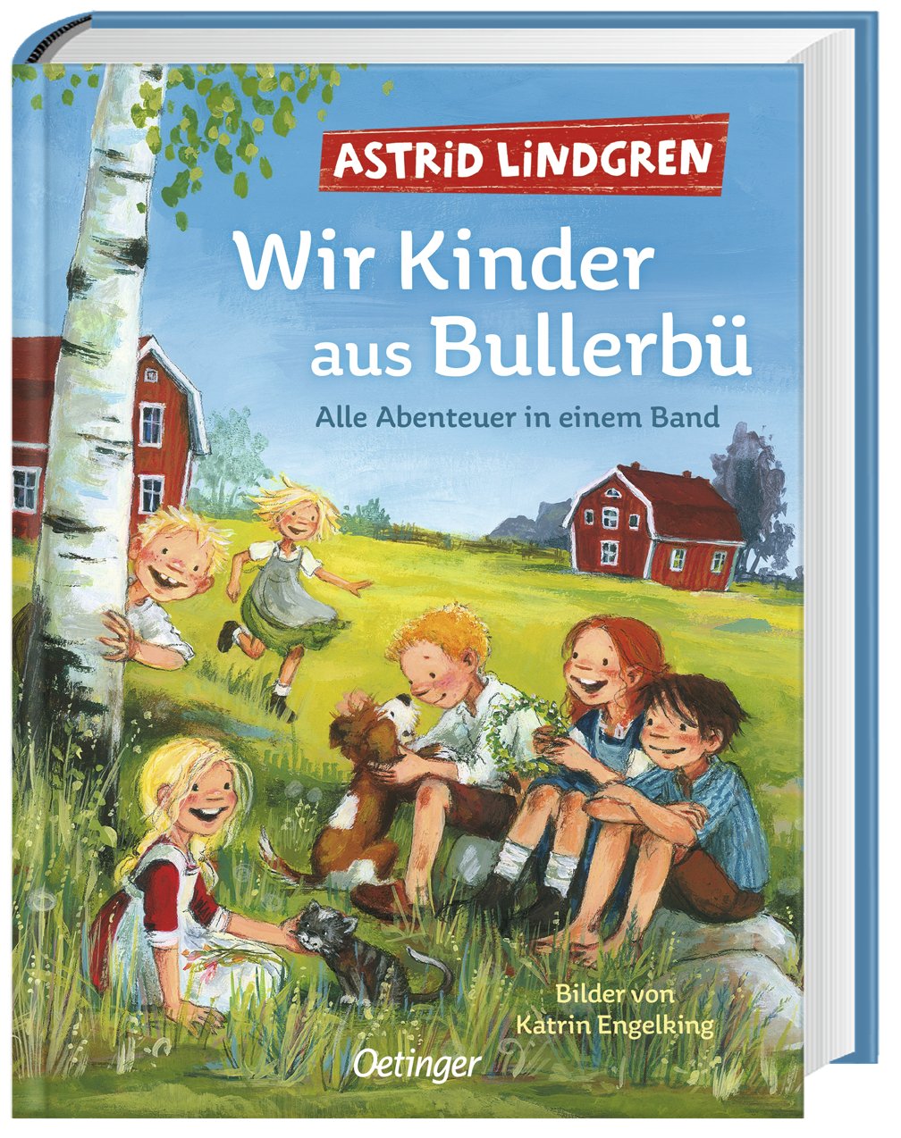 Wir Kinder aus Bullerbü. Alle Abenteuer in einem Band