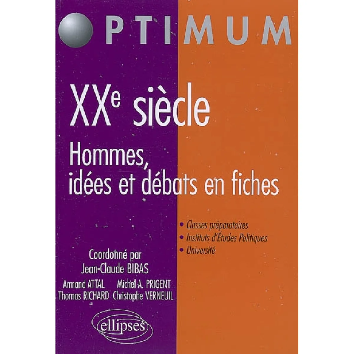 XXe siècle : hommes, idées et débats en fiches : classes préparatoires, instituts d'études politiques, université · Occasion