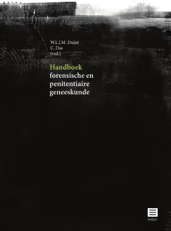 Handboek Forensische en Penitentiaire Geneeskunde - Gezondheid & Psychologie