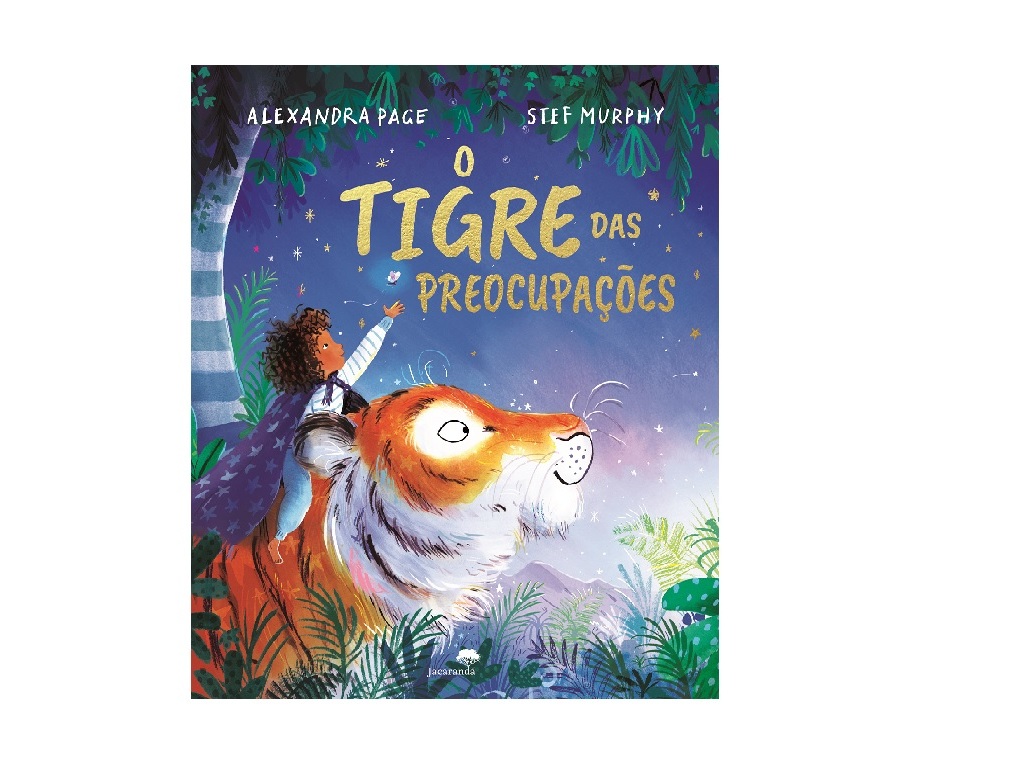 LIVRO O TIGRE DAS PREOCUPAÇÕES DE ALEXANDRA PAGE