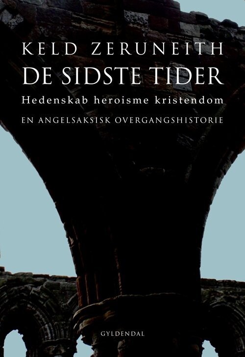 De Sidste Tider - Keld Zeruneith - Bog<span class=