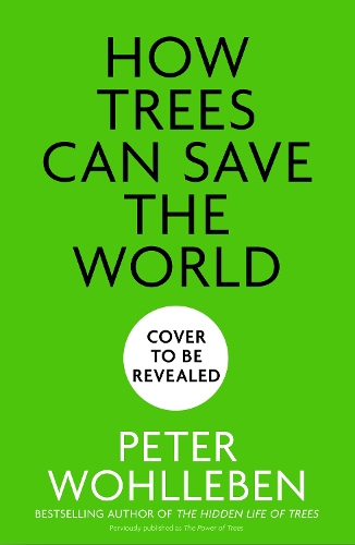 How Trees Can Save the World (Paperback)