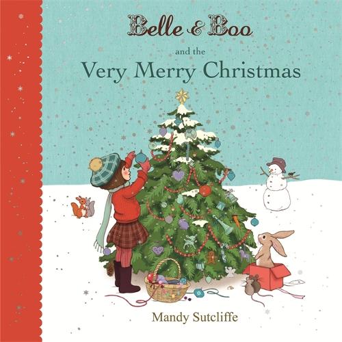 Belle & Boo and the Very Merry Christmas - Belle & Boo (Paperback)