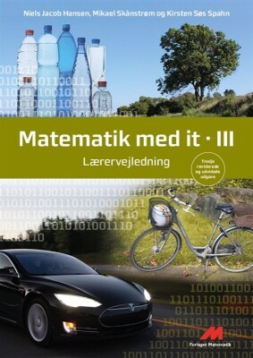 Matematik Med It III - Lærervejledning - Mikael Skånstrøm - Bog