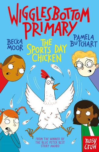 Wigglesbottom Primary: The Sports Day Chicken (Paperback)