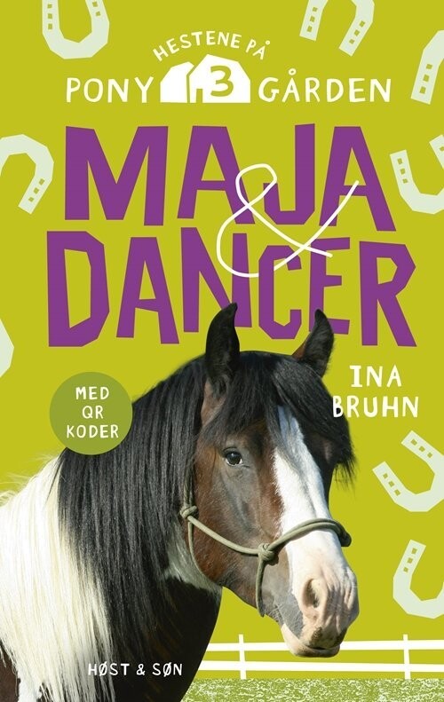 Maja Og Dancer - Hestene På Ponygården 3 - Ina Bruhn - Bog