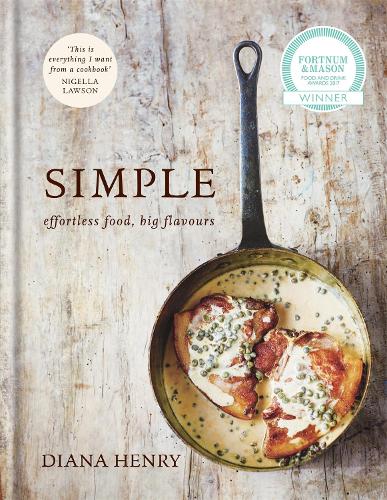 SIMPLE: effortless food, big flavours (Hardback)