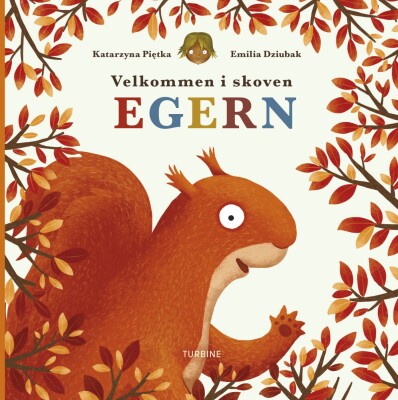 Velkommen I Skoven - Egern - Katarzyna Piętka - Bog