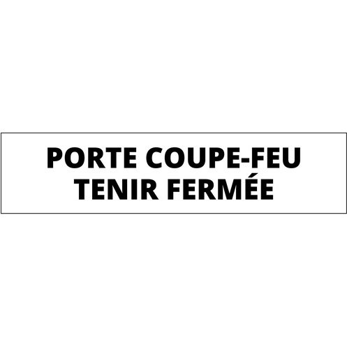 Sgnalétique Porte coupe-feu tenir fermée – Autocollant vinyle