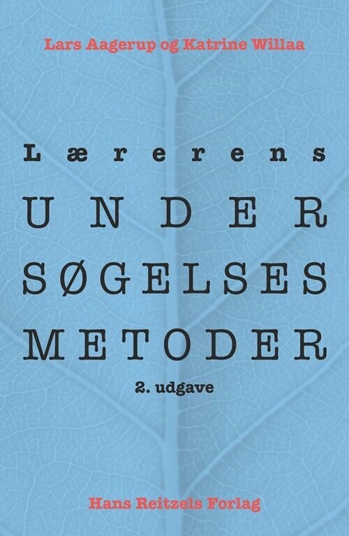 Lærerens Undersøgelsesmetoder - Lars Christian Aagerup - Bog