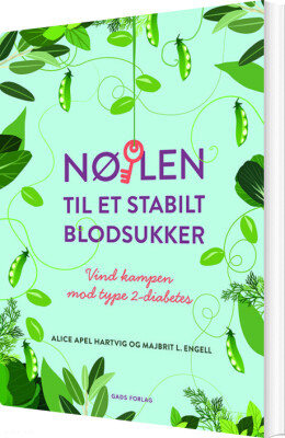 Nøglen Til Et Stabilt Blodsukker - Alice Apel Hartvig - Bog