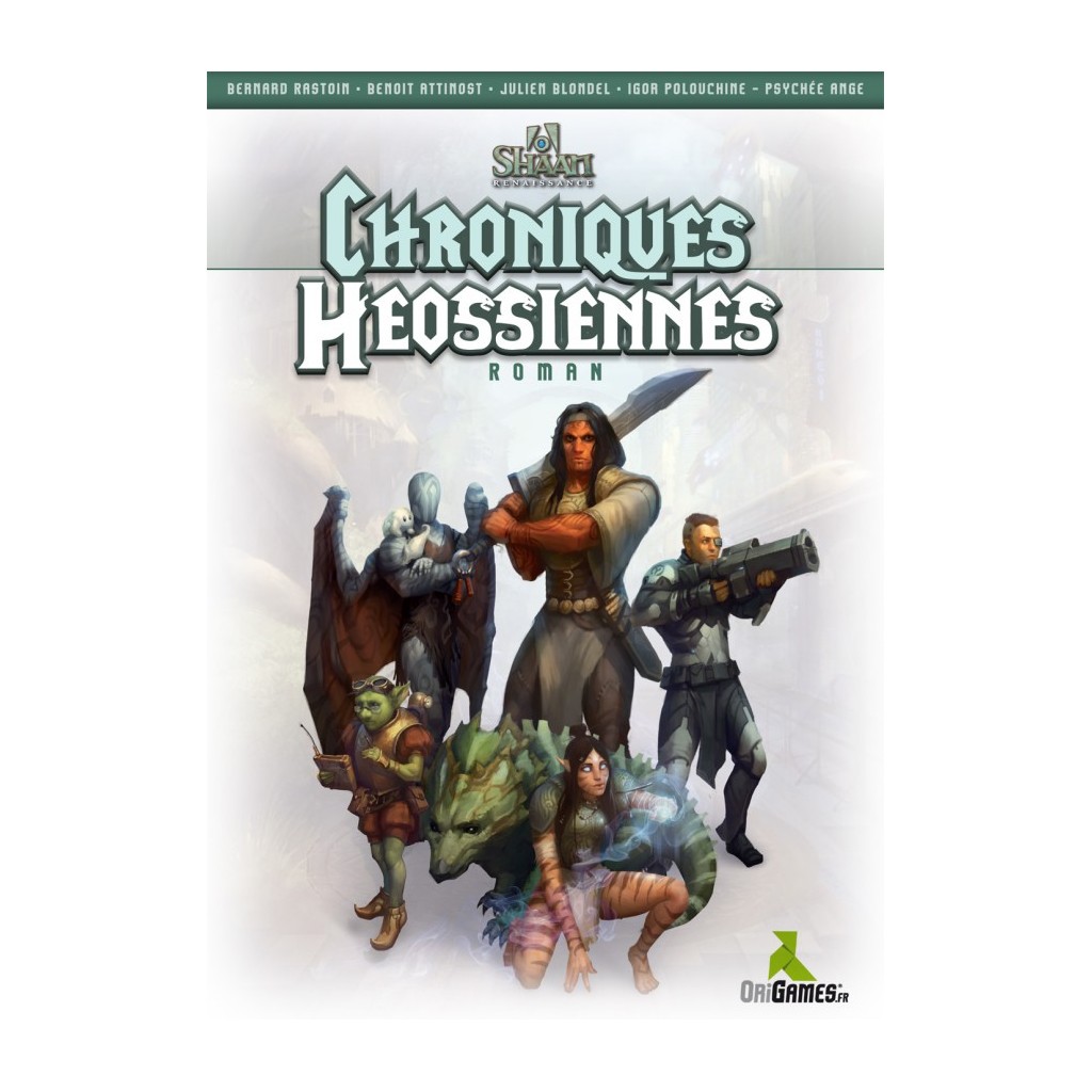Shaan Renaissance - Chroniques Héossiennes