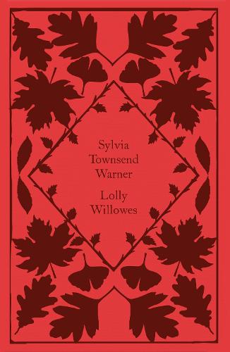 Lolly Willowes - Little Clothbound Classics (Hardback)