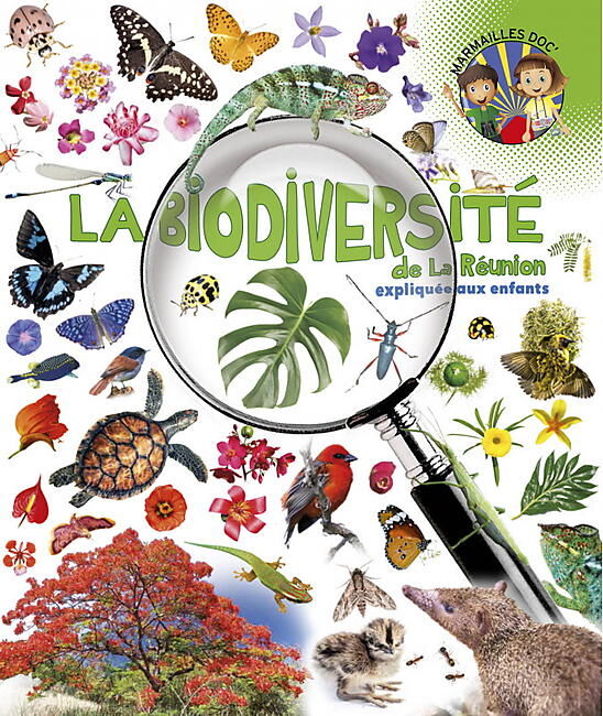 AUSTRAL EDITIONS - LA BIODIVERSITE DE LA REUNION