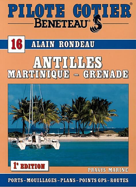 VOILES ET VOILIERS - 16 ANTILLES MARTINIQUE PILOTE COTIER