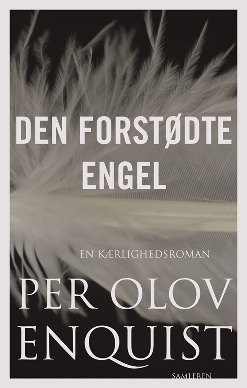 Den Forstødte Engel - P.o. Enquist - Bog