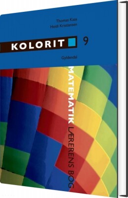 Kolorit 9. Klasse, Lærerens Bog - Thomas Kaas - Bog
