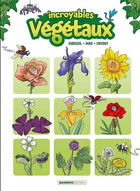 BAMBOO - INCROYABLE VEGETAUX TOME 1