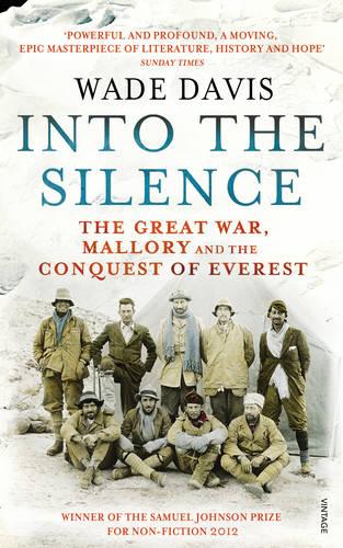 Into The Silence: The Great War, Mallory and the Conquest of Everest (Paperback)
