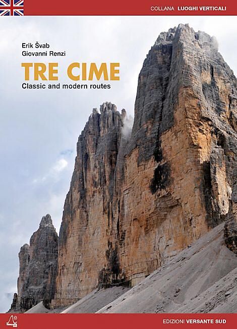 VERSANTE SUD - TRE CIME CLASSIC AND MODERN ROUTE