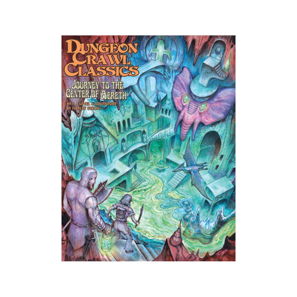 Dungeon Crawl Classics 91 - Journey to the Center of Aereth