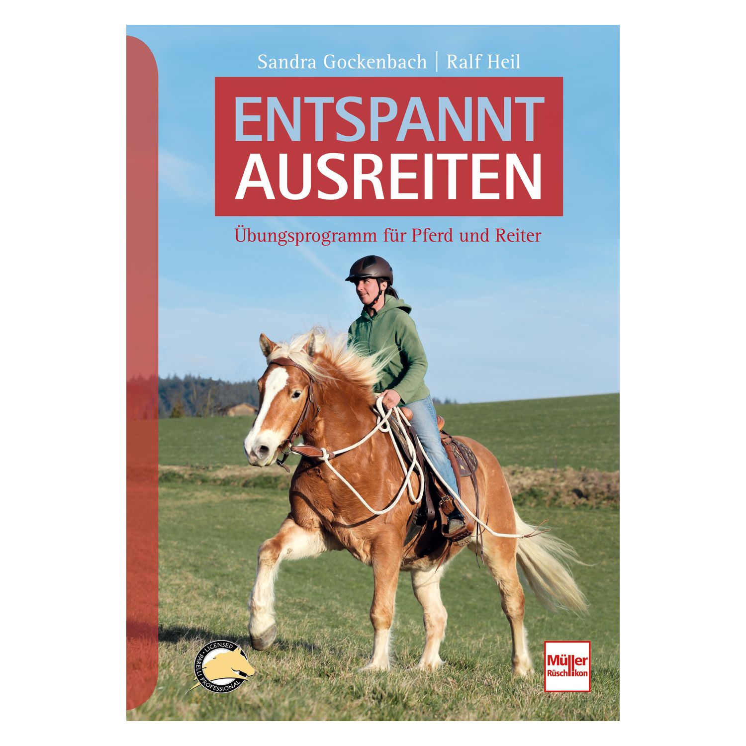 Entspannt Ausreiten