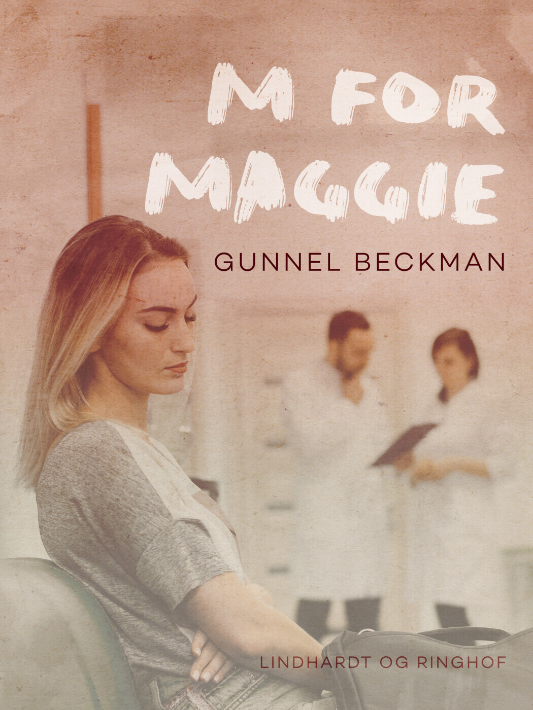 M For Maggie - Gunnel Beckman - Bog