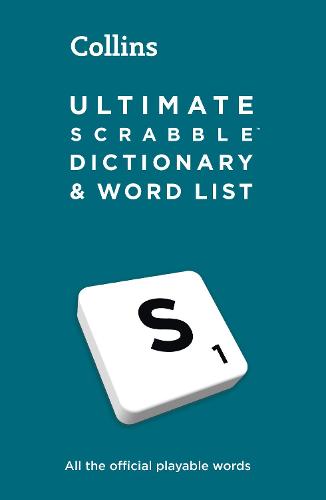 Ultimate SCRABBLE Dictionary and Word List: All the Official Playable Words, Plus Tips and Strategy (Hardback)