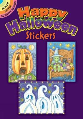 Happy Halloween Stickers - Dover Little Activity Books Stickers (Paperback)