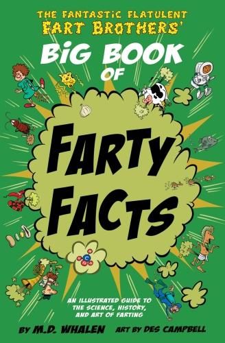 The Fantastic Flatulent Fart Brothers' Big Book of Farty Facts (Paperback)