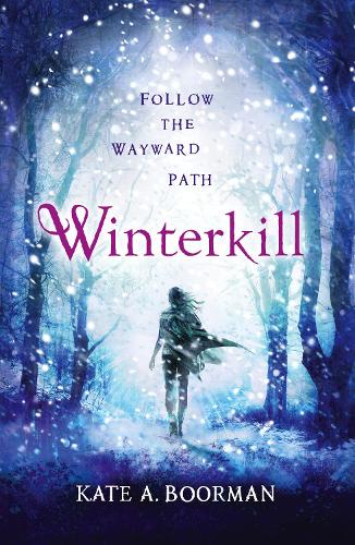 Winterkill - The Winterkill Trilogy (Paperback)