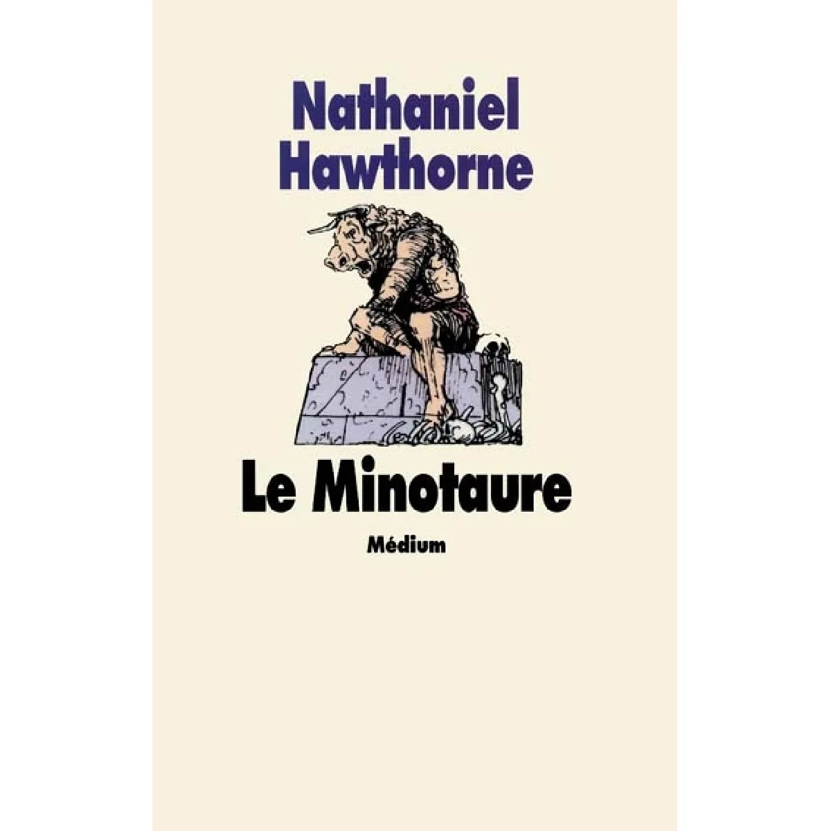 Le Minotaure : conte de la mythologie grecque · Occasion