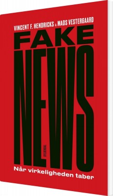 Fake News - Vincent F. Hendricks - Bog