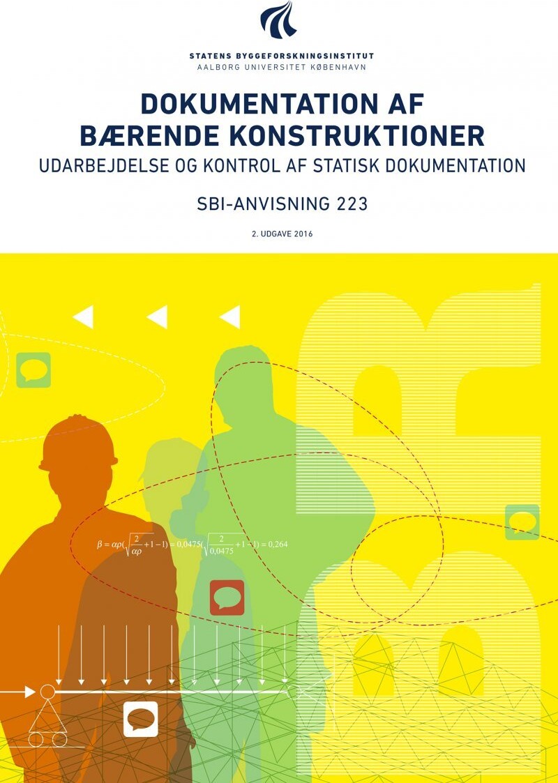 Sbi-Anvisning 223 - Dokumentation Af Bærende Konstruktioner - Niels-Jørgen Aagaard - Bog