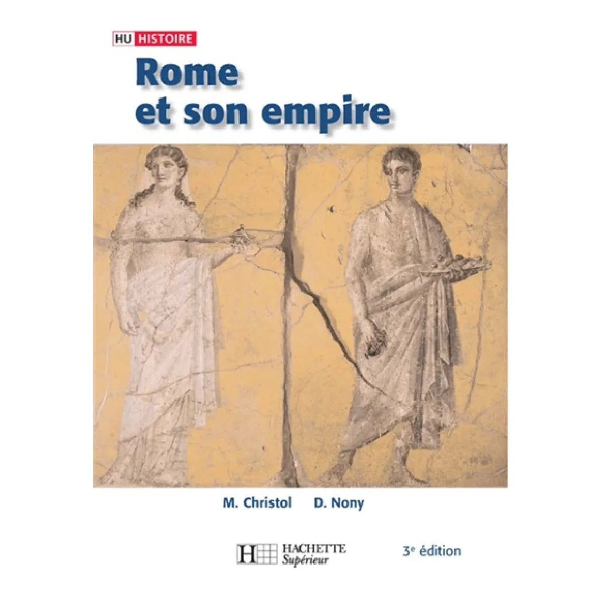 Rome et son empire : des origines aux invasions barbares · Occasion