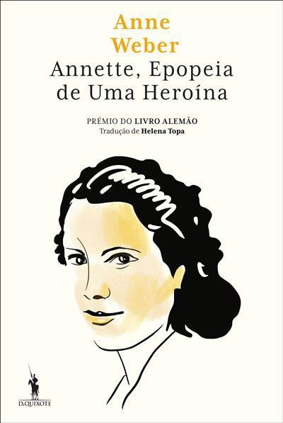 Annette - Epopeia de uma Heroína de Anne Weber