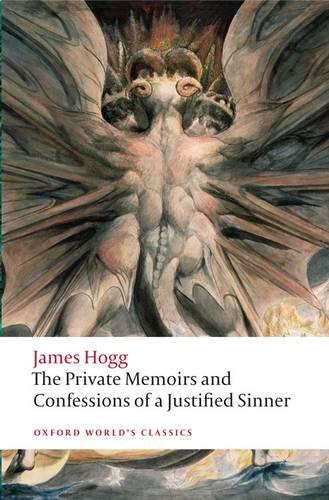 The Private Memoirs and Confessions of a Justified Sinner - Oxford World's Classics (Paperback)