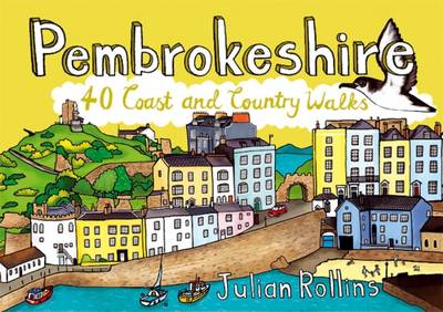 Pembrokeshire: 40 Coast and Country Walks (Paperback)