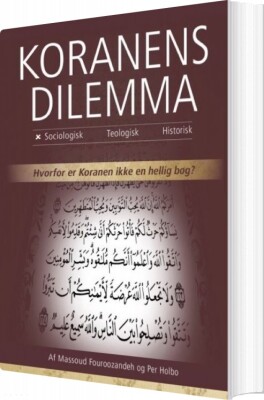 Koranens Dilemma - Sociologisk - Massoud Fouroozandeh - Bog