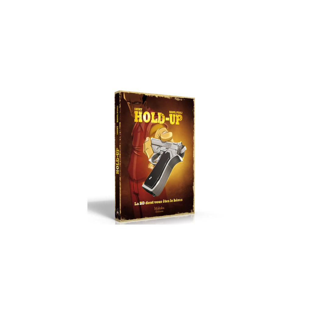 Hold-Up - La BD dont vous êtes le Héros