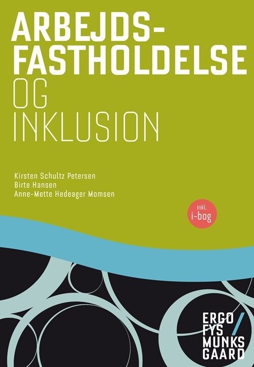Arbejdsfastholdelse Og Inklusion - Kirsten Petersen - Bog