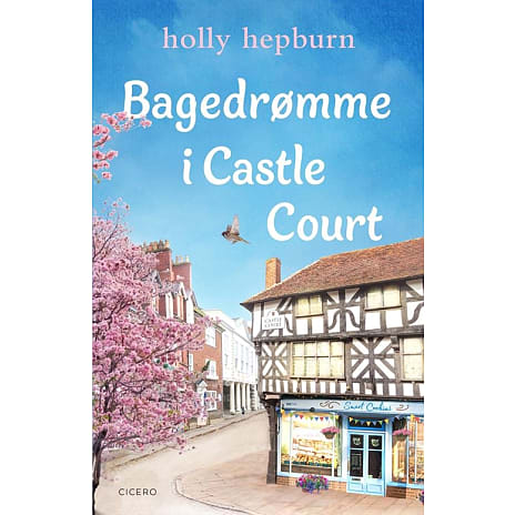Bagedrømme i Castle Court - Holly Hepburn