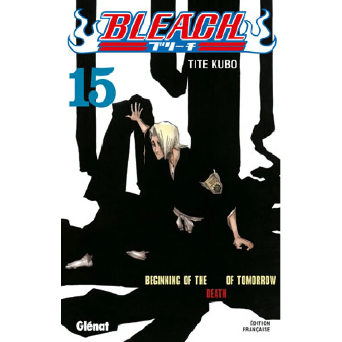 Bleach. Vol. 15. Beginning of the death of tomorrow · Occasion