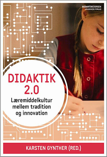 Didaktik 2.0 - Karsten Gynther - Bog