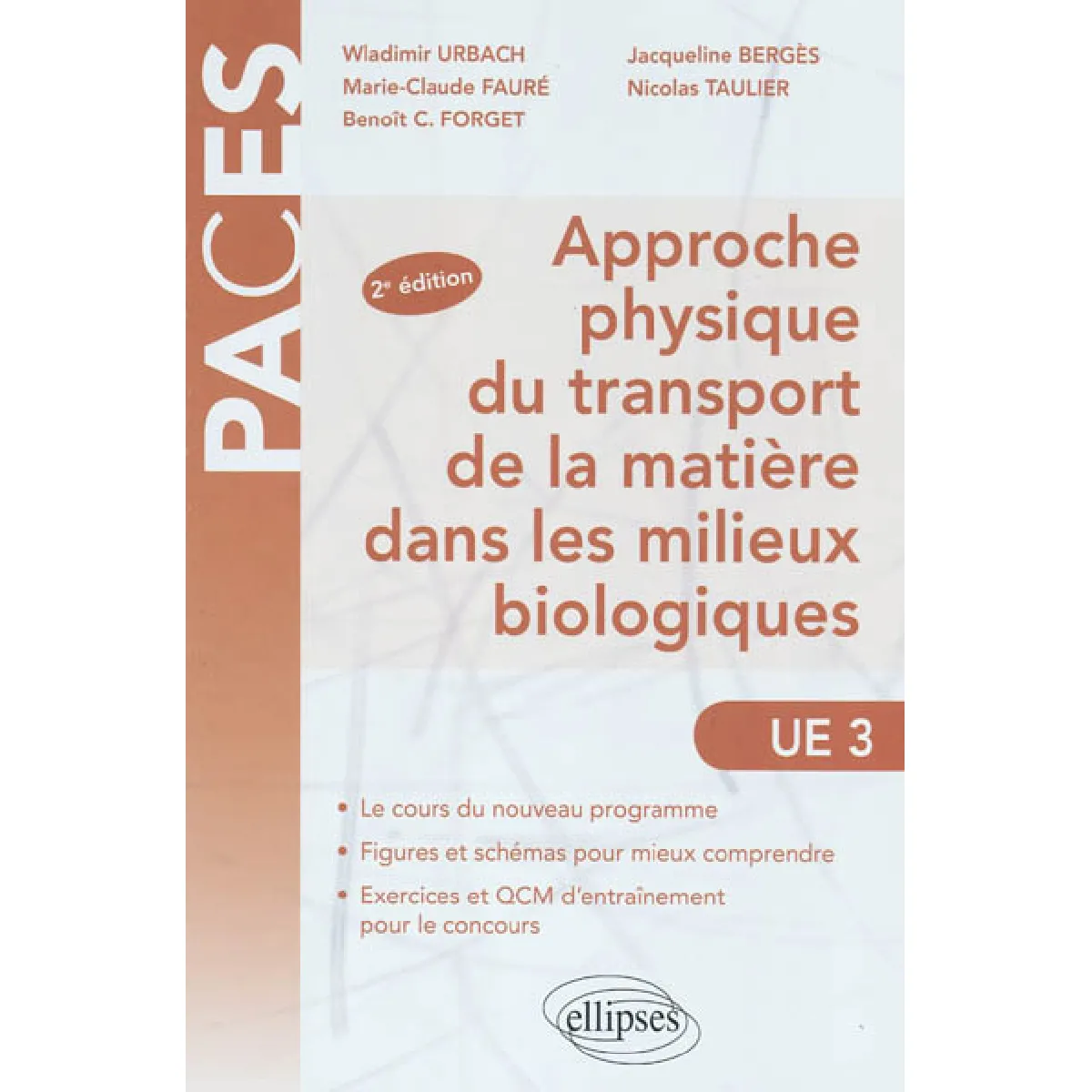 Approche physique du transport de la matière dans les milieux biologiques : UE 3 · Occasion
